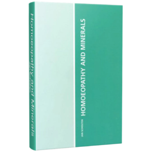 Homoeopathy and Minerals – Jan Scholten